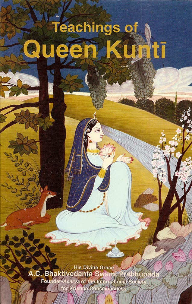 Teachings of Queen Kunti: Krishna Culture