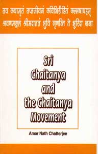 Sri Chaitanya and the Chaitanya Movement